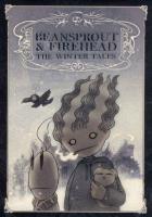 Beansprout & firehead : the winter tales